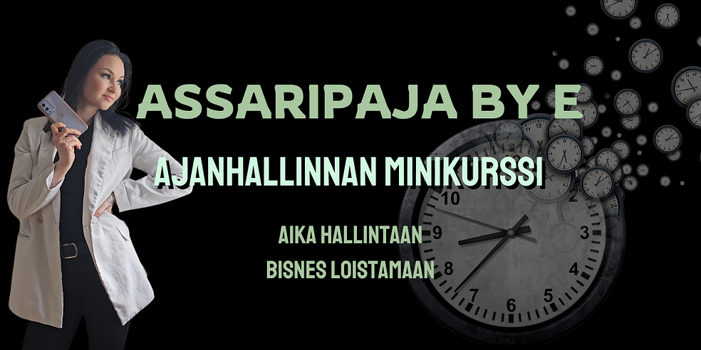 Ajanhallinnan minikurssi by Assaripaja by E
